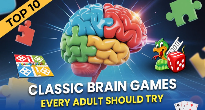 Top 10 Classic Brain Games Every Adult Should Try
