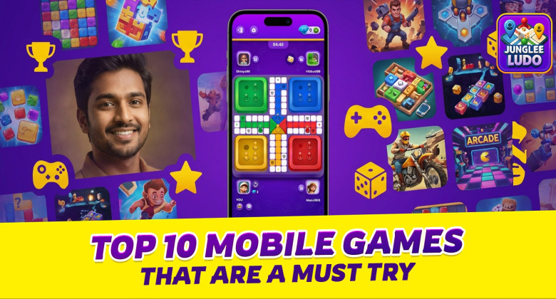 Top 10 Mobile Games That Are a Must Try